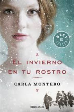 El Invierno en tu Rostro. (Carla Montero)